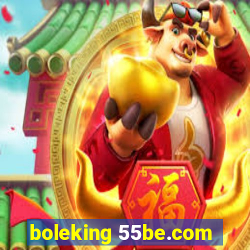 boleking 55be.com